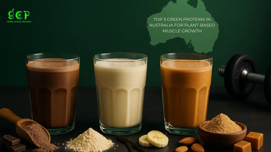 Top 3 Green Proteins in Australia for Plant-Based Muscle Growth