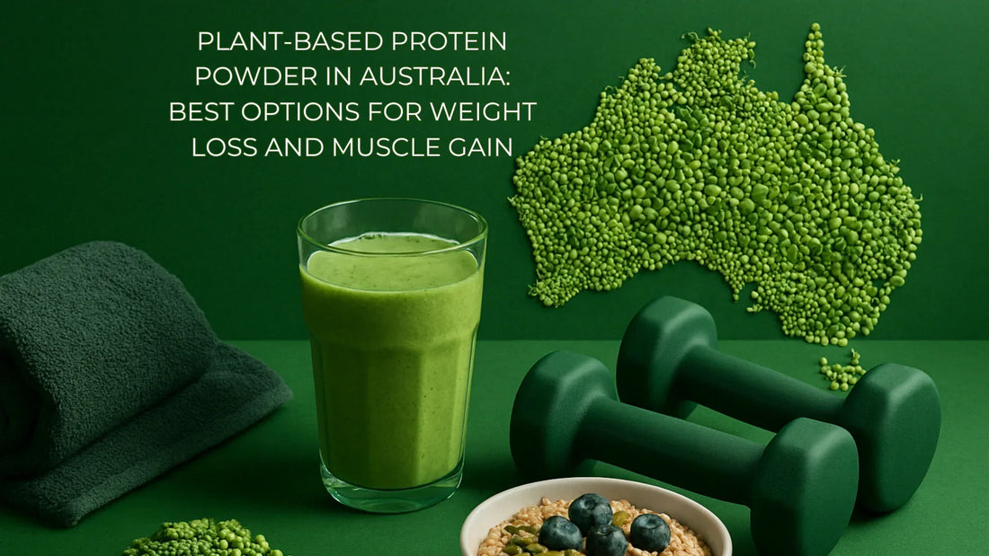 Plant-Based Protein Powder in Australia: Best Options for Weight Loss and Muscle Gain