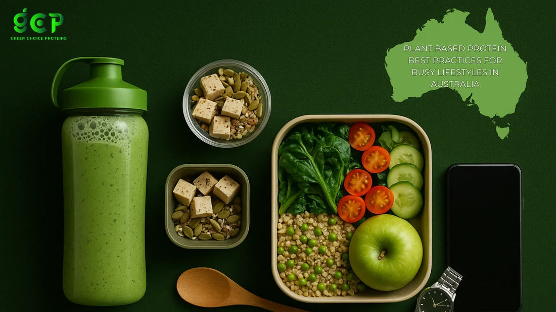 Plant Based Protein Best Practices for Busy Lifestyles in Australia