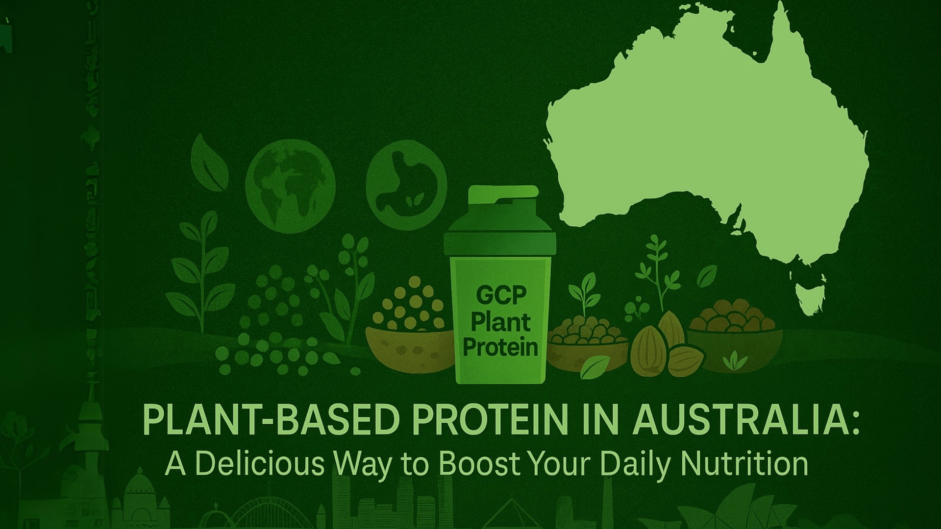 Plant-Based Protein in Australia: A Delicious Way to Boost Your Daily Nutrition