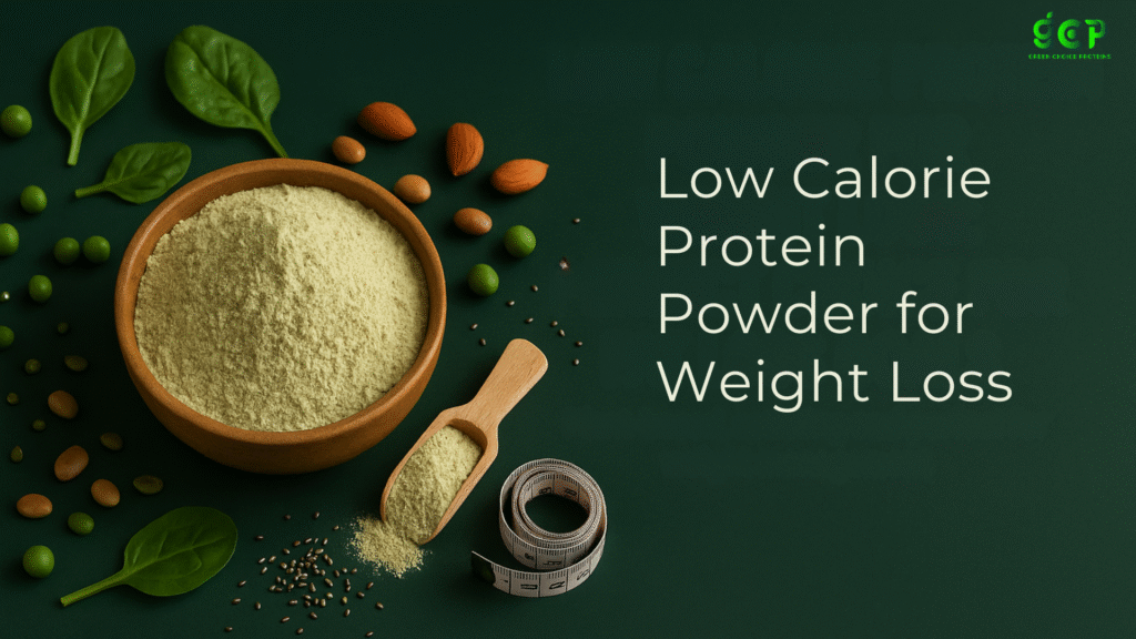 Low Calorie Protein Powder for Weight Loss: Perfect Choice for Fat Loss Goals
